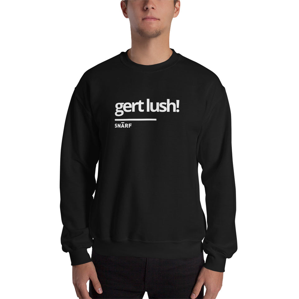 SNARF - gert lush! - Sweatshirt